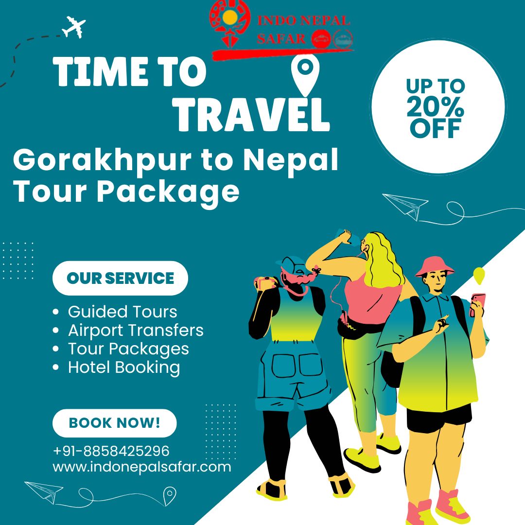 Gorakhpur to Nepal Tour Package